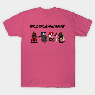 Cosplay AnyWay T-Shirt